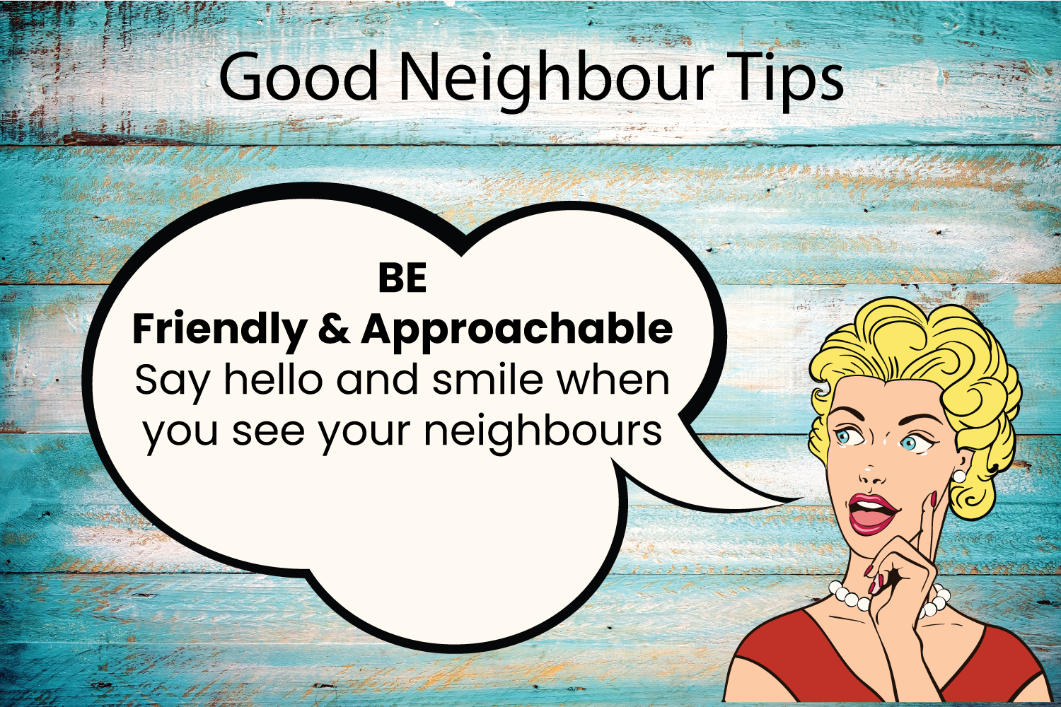 Be a Good Neighbour