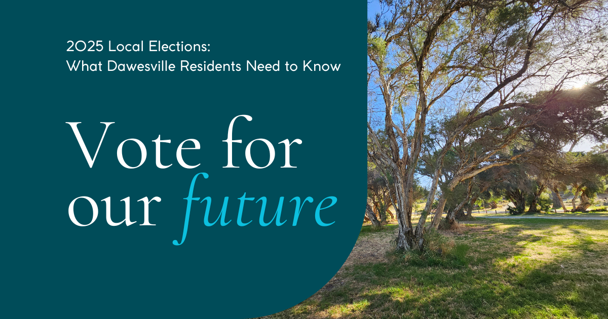 2025 Local Elections: What Dawesville Residents Need to Know