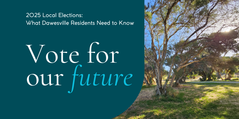 2025 Local Elections: What Dawesville Residents Need to Know